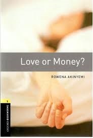 short story oxford bookworms love or money (1)